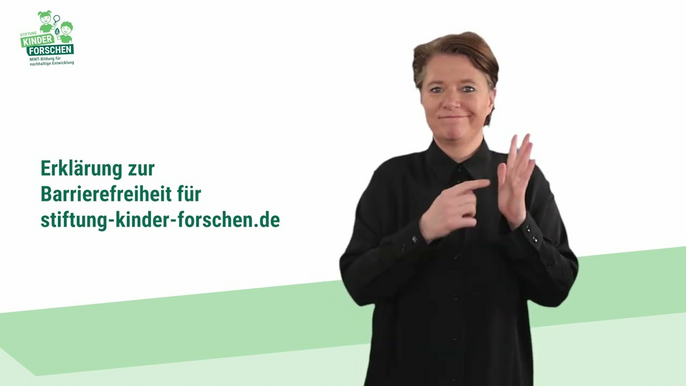 Video: Erklärung zur Barrierefreiheit der Stiftung Kinder forschen in Deutscher Gebärdensprache
